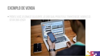 “Tudo aquilo que é medido é melhor gerenciado”
 