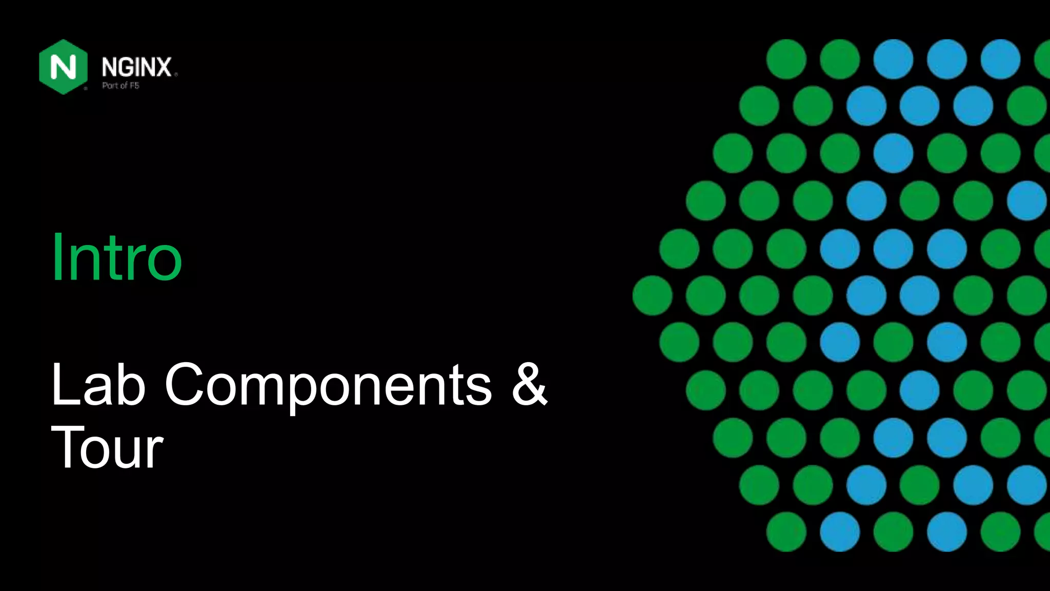 Lab Components & Tour Intro 