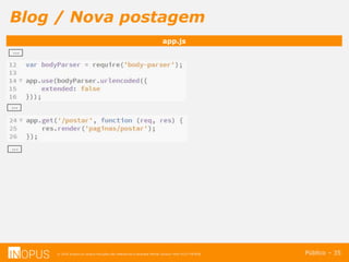 © 2016 Inopus ou Inopus Soluções são referencias a empresa Michel Zarzour Filho 41217787828.
Blog / Nova postagem
Público – 35
app.js
...
...
...
 