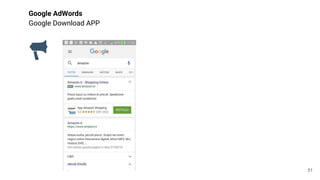 Google AdWords
Google Download APP
51
 