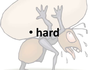 • hard
