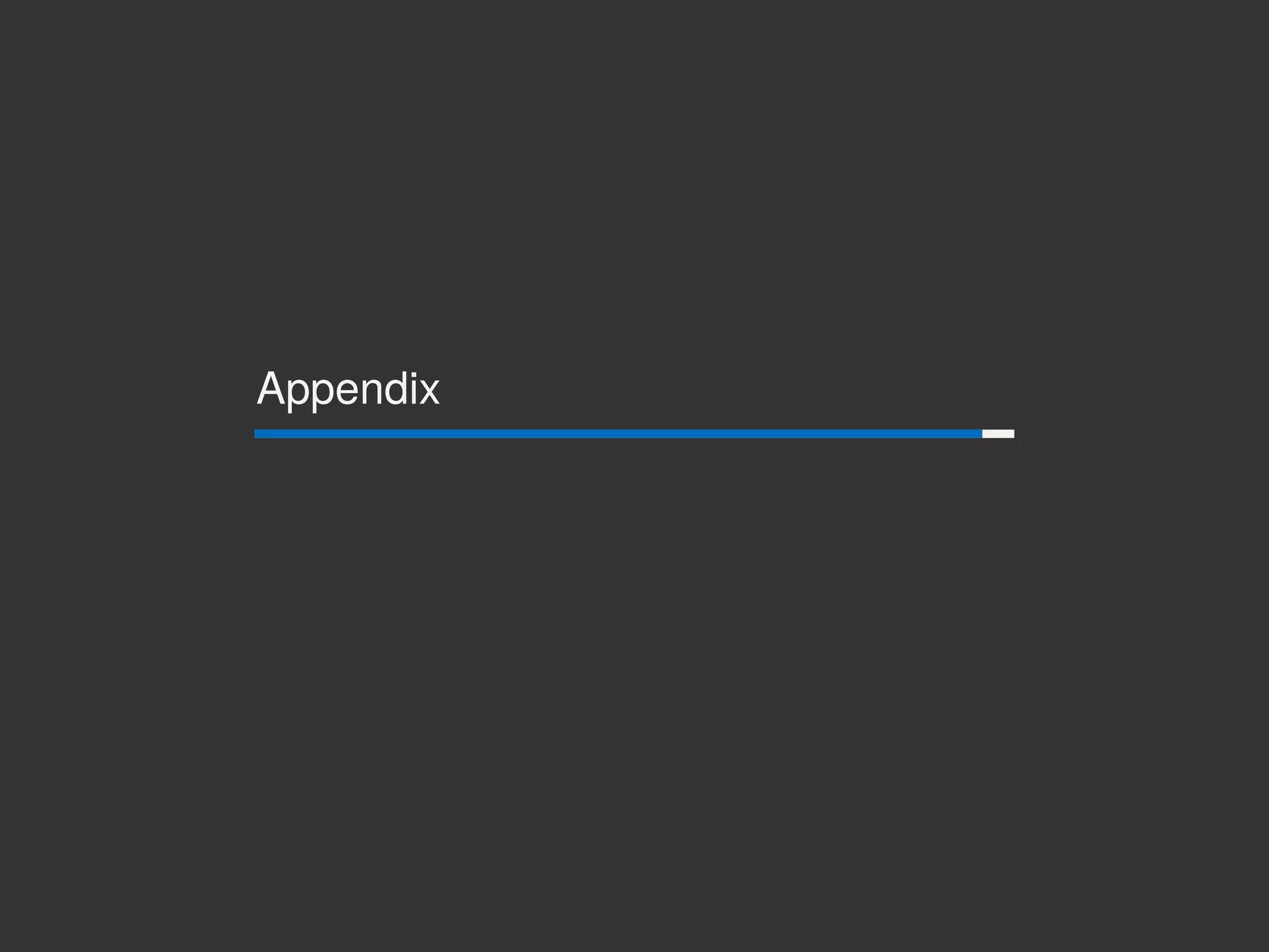 Appendix
 