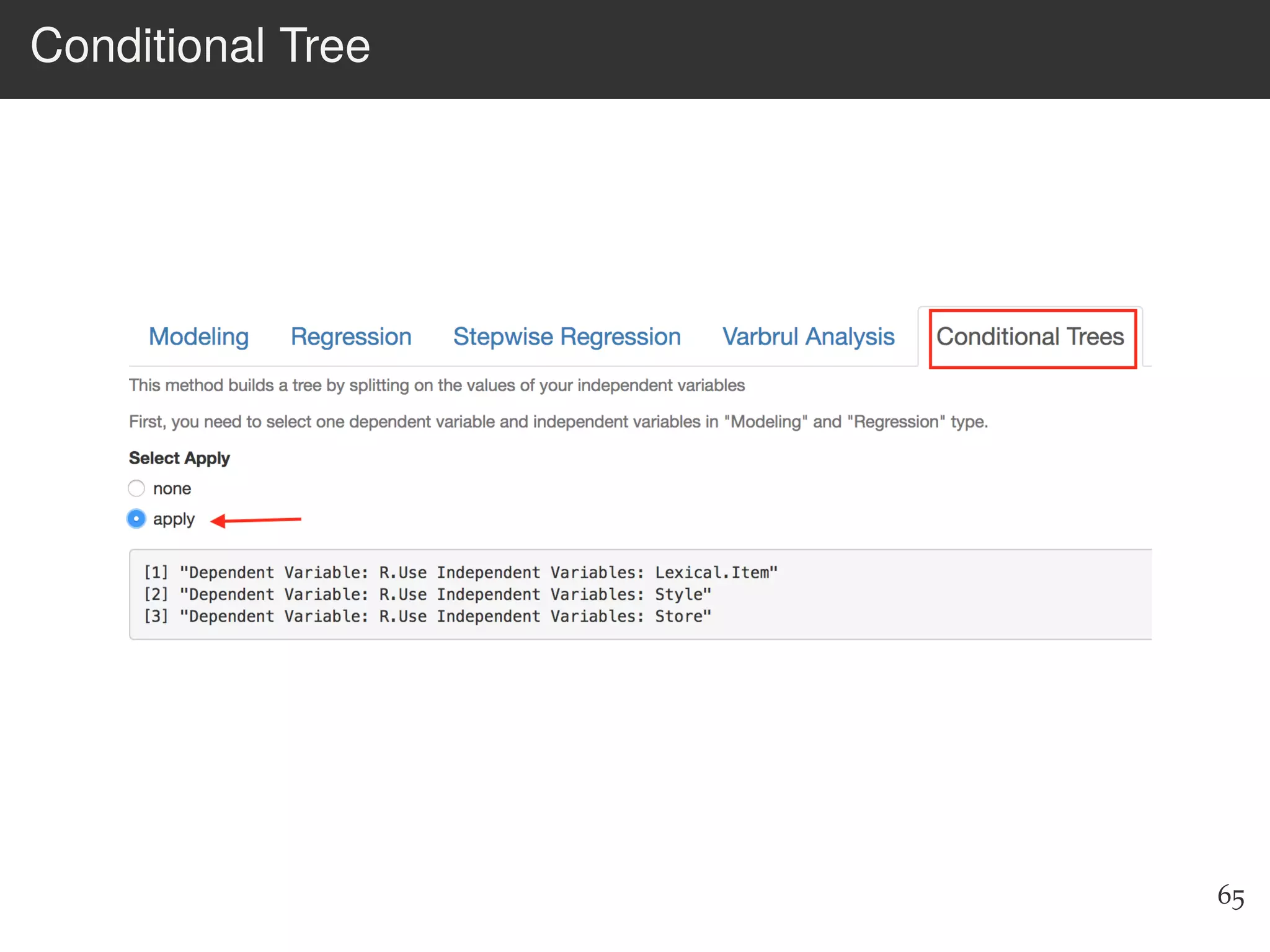 Conditional Tree
65
 
