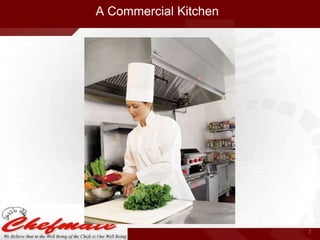 A Commercial Kitchen

7

 