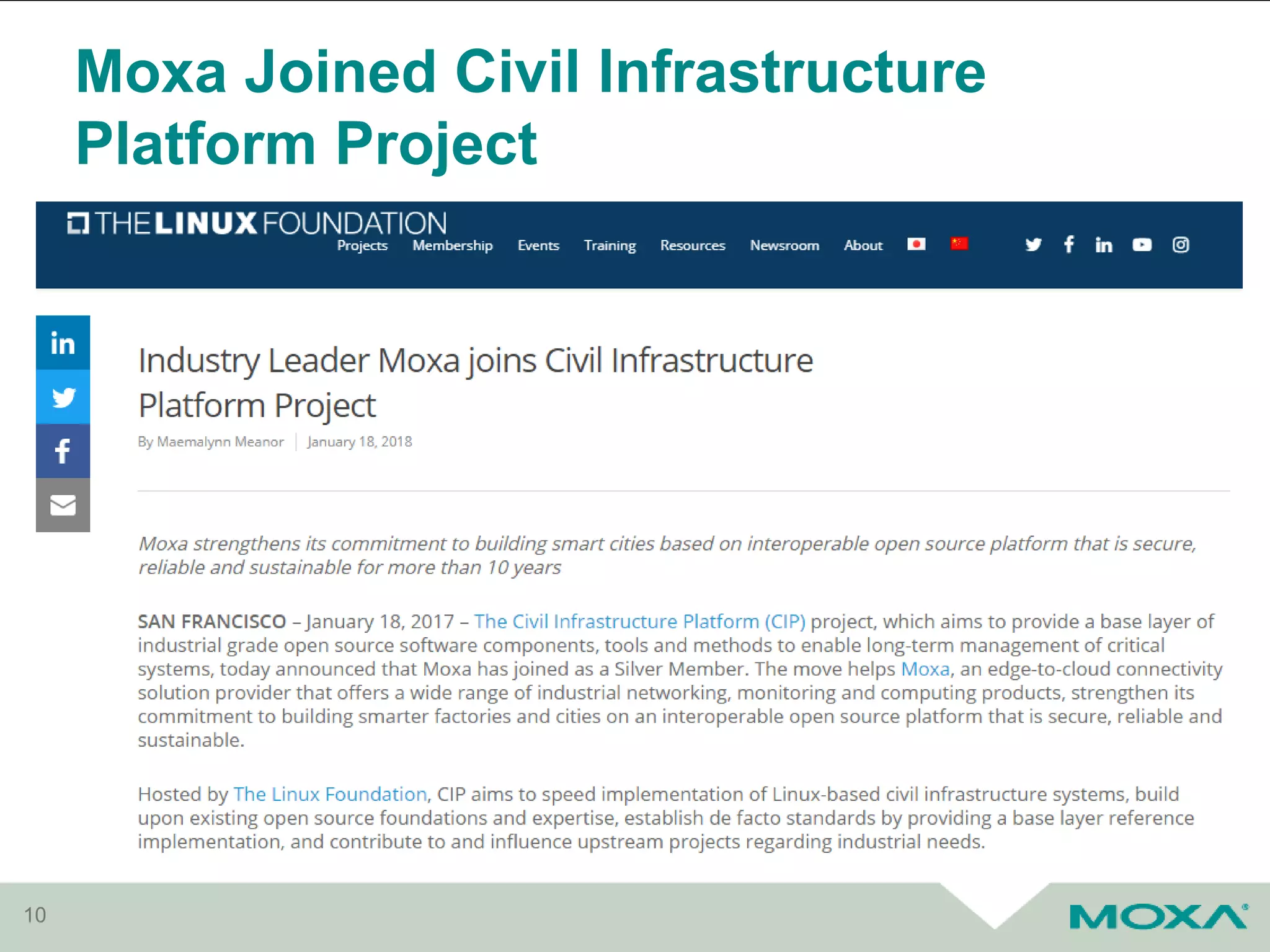 Moxa Joined Civil Infrastructure
Platform Project
10
 