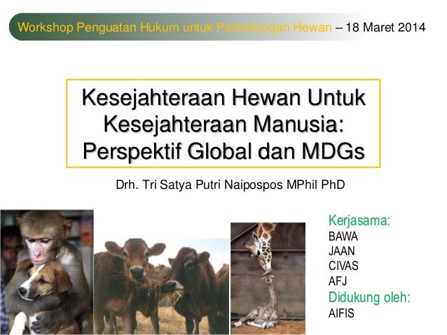 Workshop Penguatan Hukum Kesejahteraan Hewan 18 Maret 2014