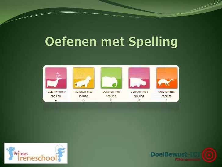 Workshop presentatie oefenen met spelling