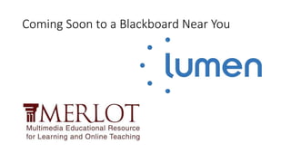 Coming Soon to a Blackboard Near You
 