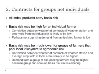 The potential for generic weather products and group contracts