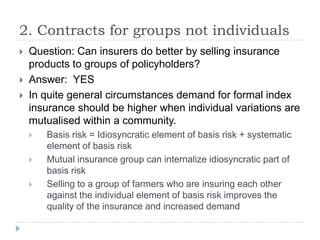 The potential for generic weather products and group contracts