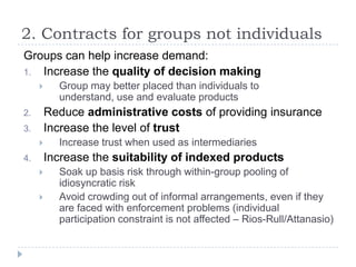 The potential for generic weather products and group contracts