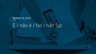 Objectives and Key Results
Objetivo
Mudar a forma
como as
pessoas se
transportam
Métrica
10k usuários
Métrica
90% avaliações
5 estrelas
 