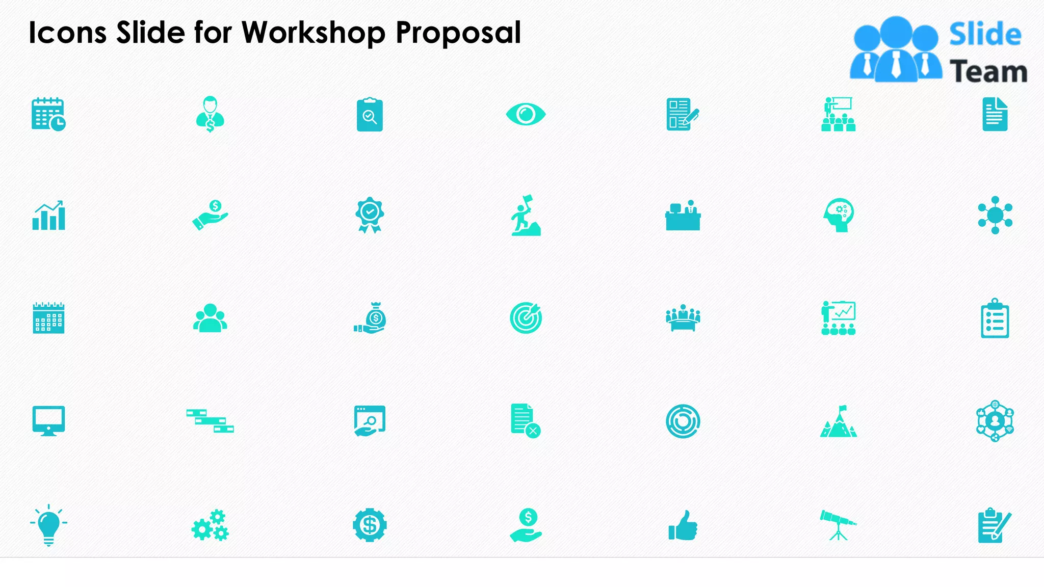 20
Icons Slide for Workshop Proposal
 