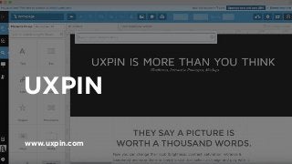 UXPIN
www.uxpin.com
 