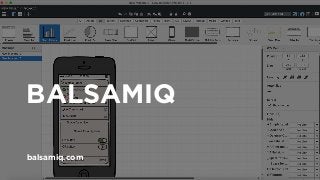 BALSAMIQ
balsamiq.com
 