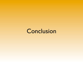 Conclusion
 