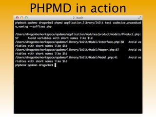 PHPMD in action
 