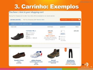 3. Carrinho: Exemplos 
43 
Atividade 01  