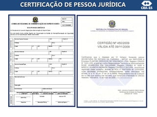CERTIFICAÇÃO DE PESSOA JURÍDICA
 