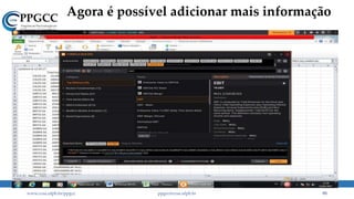 Agora é possível adicionar mais informação
www.ccsa.ufpb.br/ppgcc ppgcc@ccsa.ufpb.br 95
 