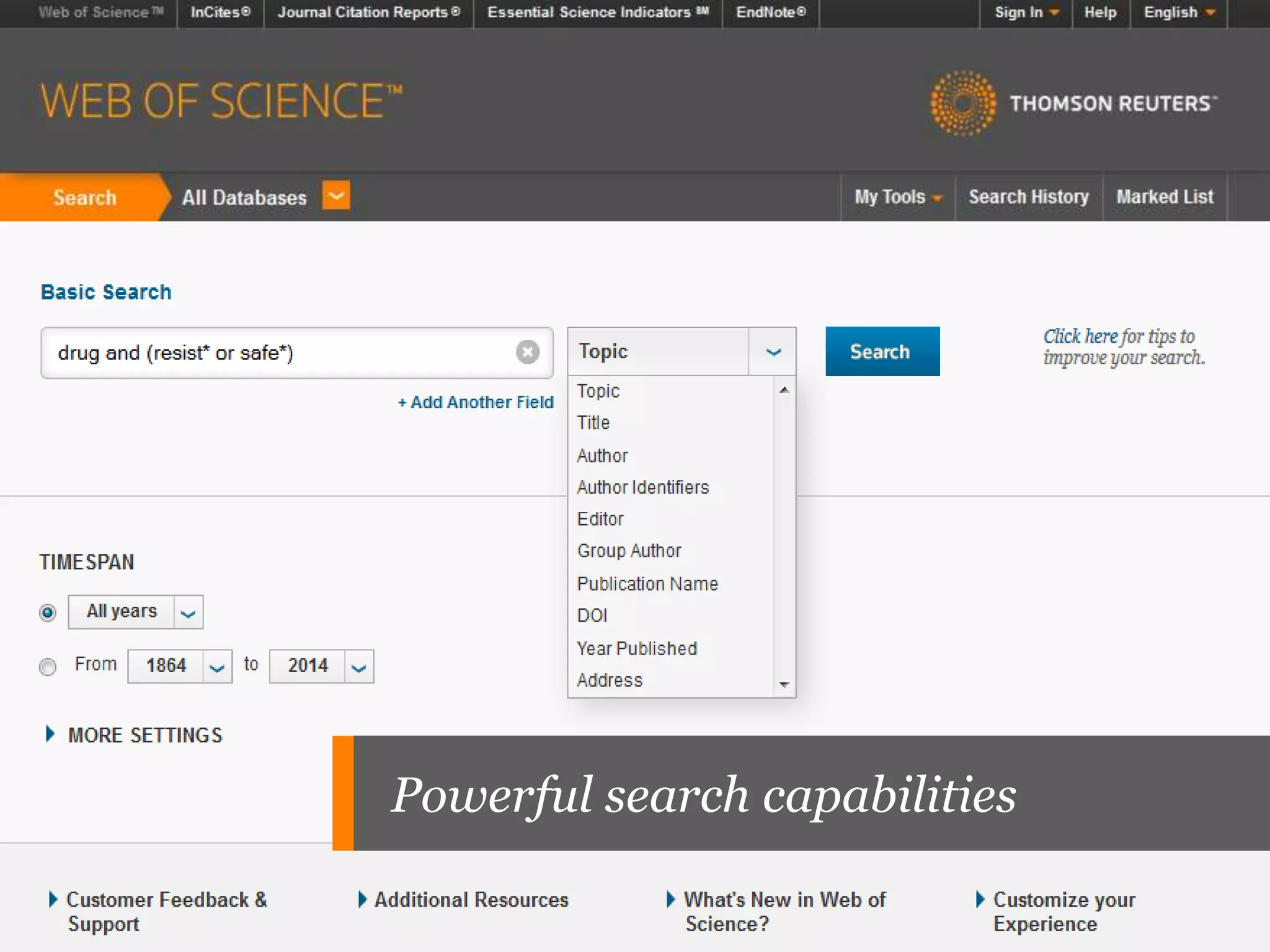 Powerful search capabilities
 