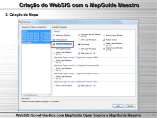 WebSIG Out-of-the-Box com MapGuide Open Source e MapGuide Maestro | PDF