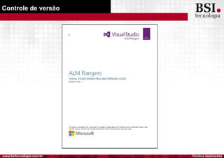 Direitos reservadoswww.bsitecnologia.com.br
Controle de versão
 