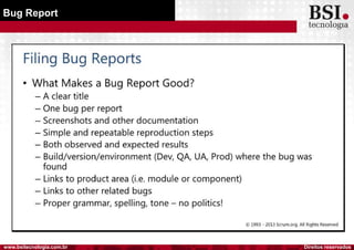 Direitos reservadoswww.bsitecnologia.com.br
Bug Report
 