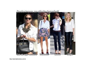 http://www.fashionismo.com.br
 