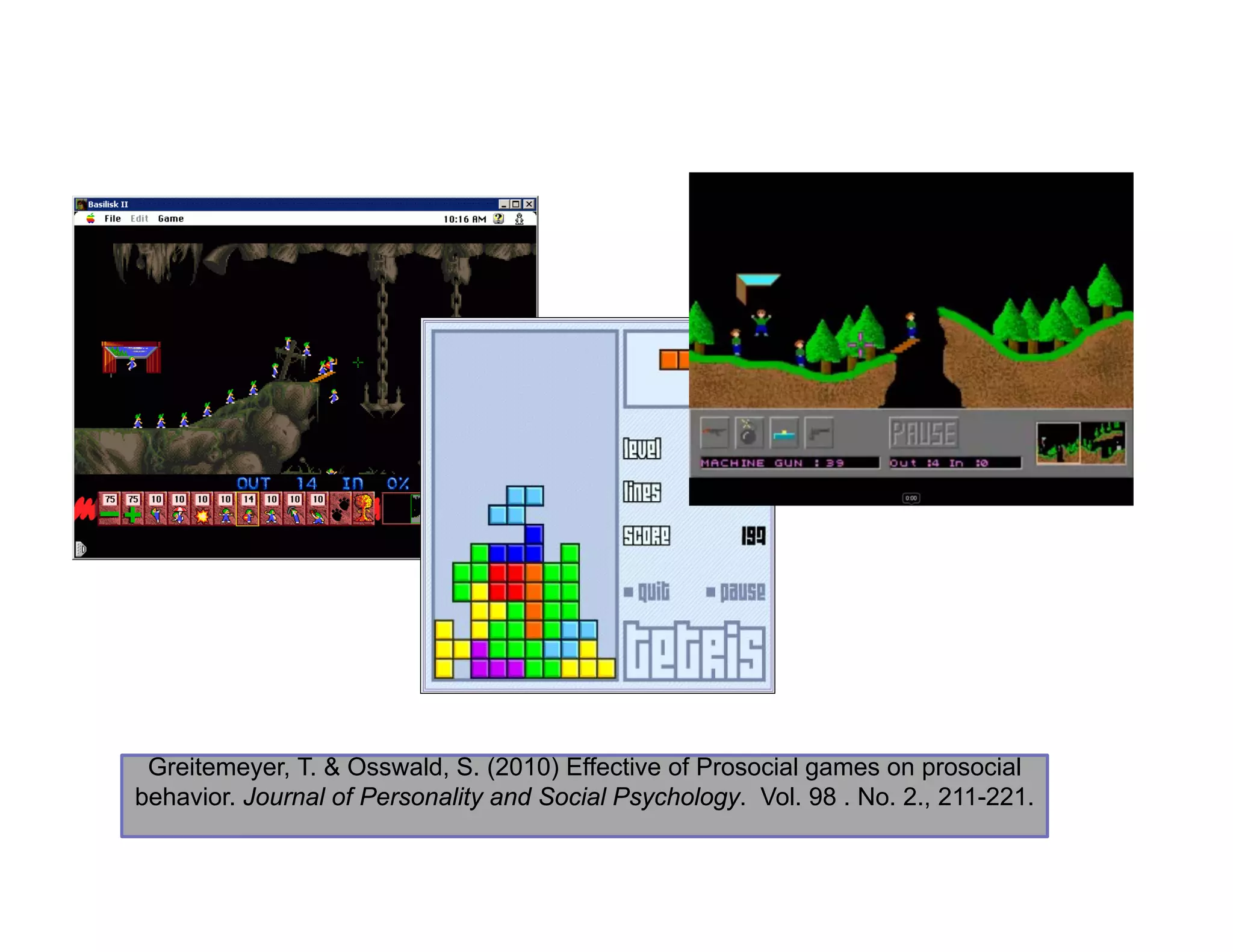Greitemeyer, T. & Osswald, S. (2010) Effective of Prosocial games on prosocial
behavior. Journal of Personality and Social Psychology. Vol. 98 . No. 2., 211-221.
 