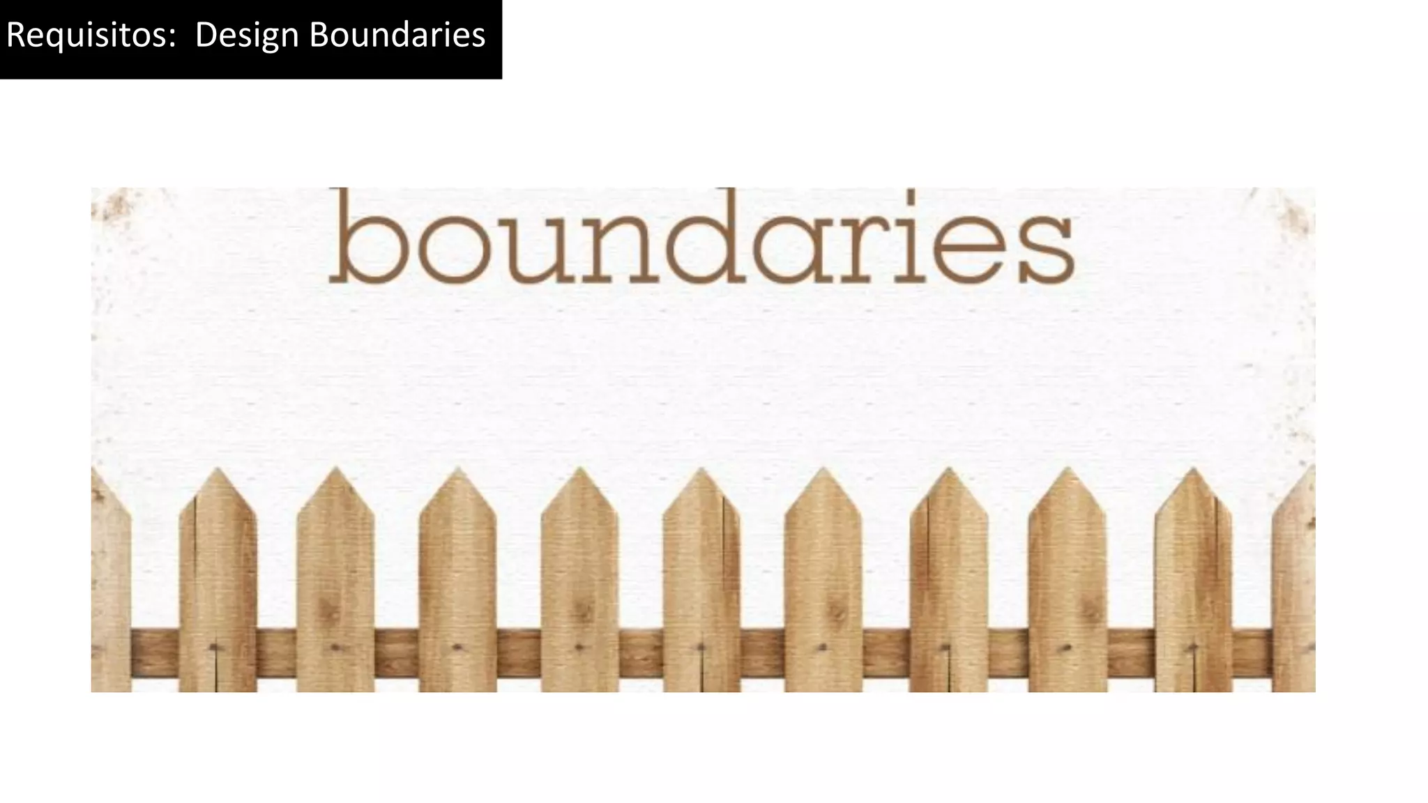 Requisitos: Design Boundaries 