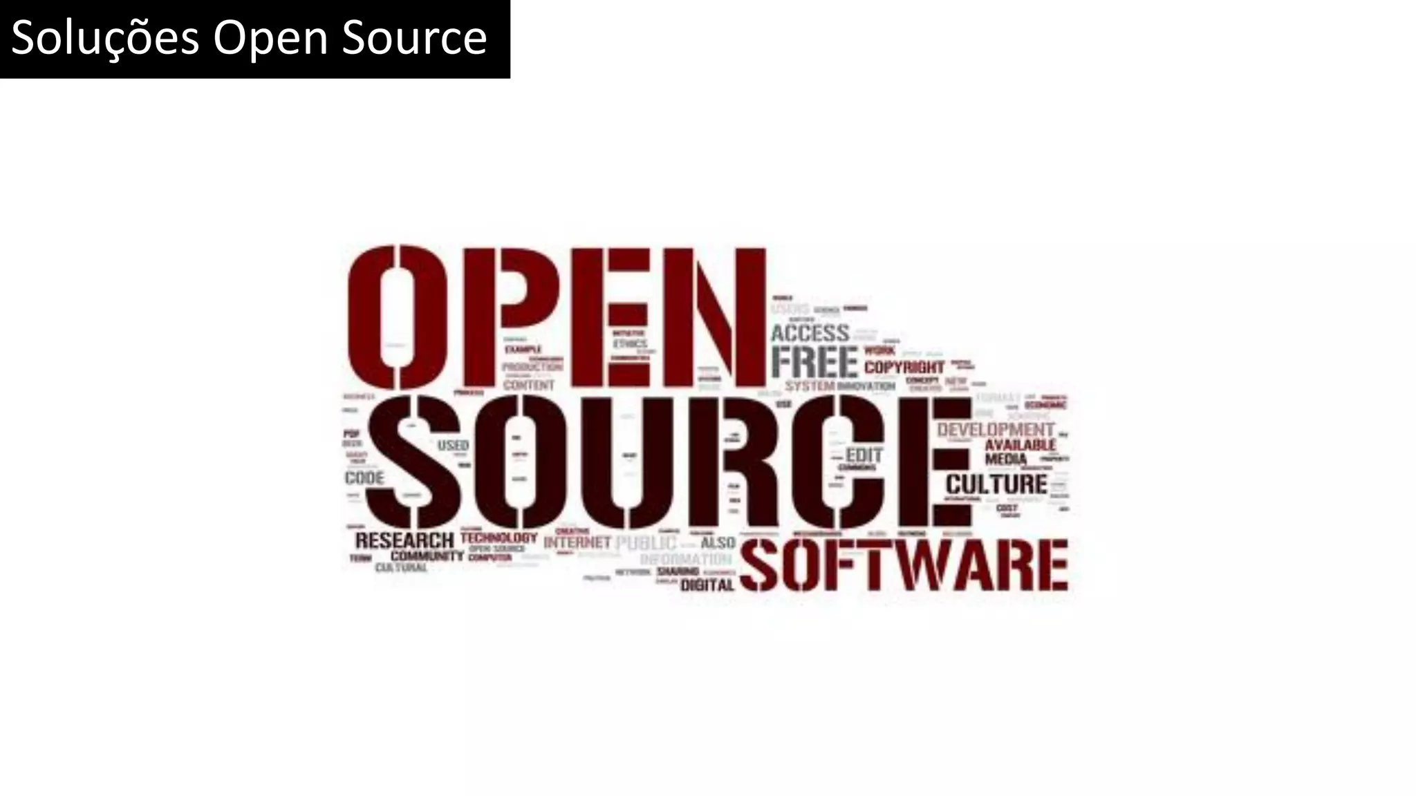 Soluções Open Source 