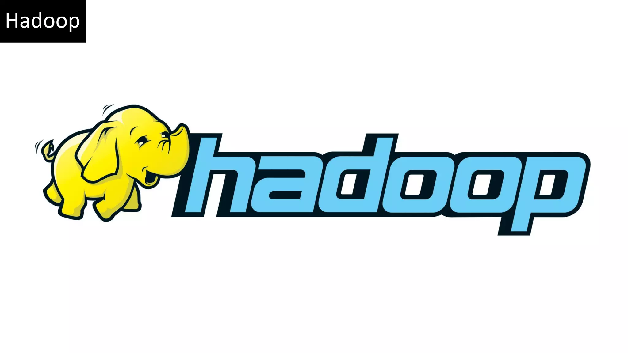 Hadoop 
