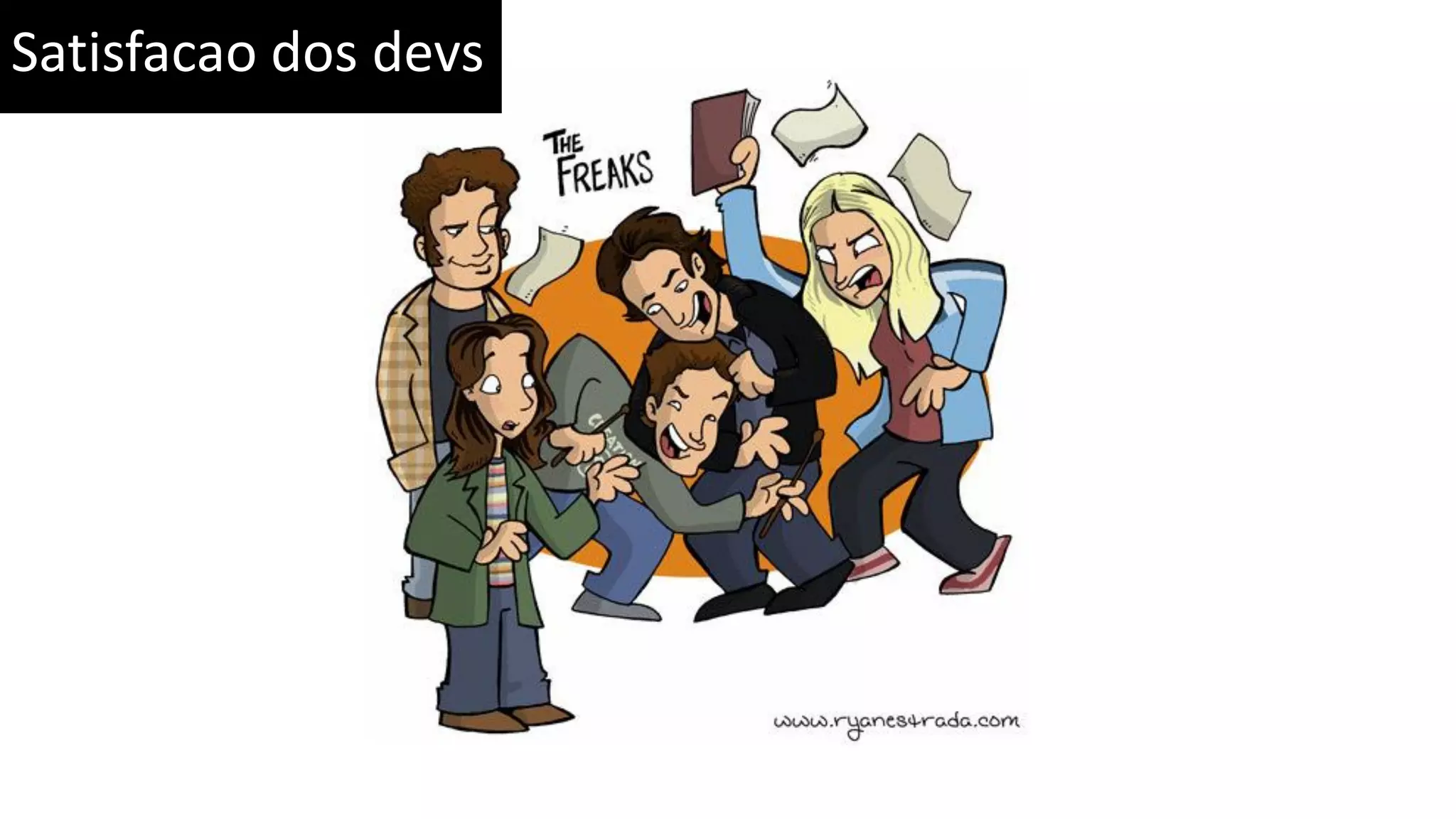 Satisfacao dos devs 
