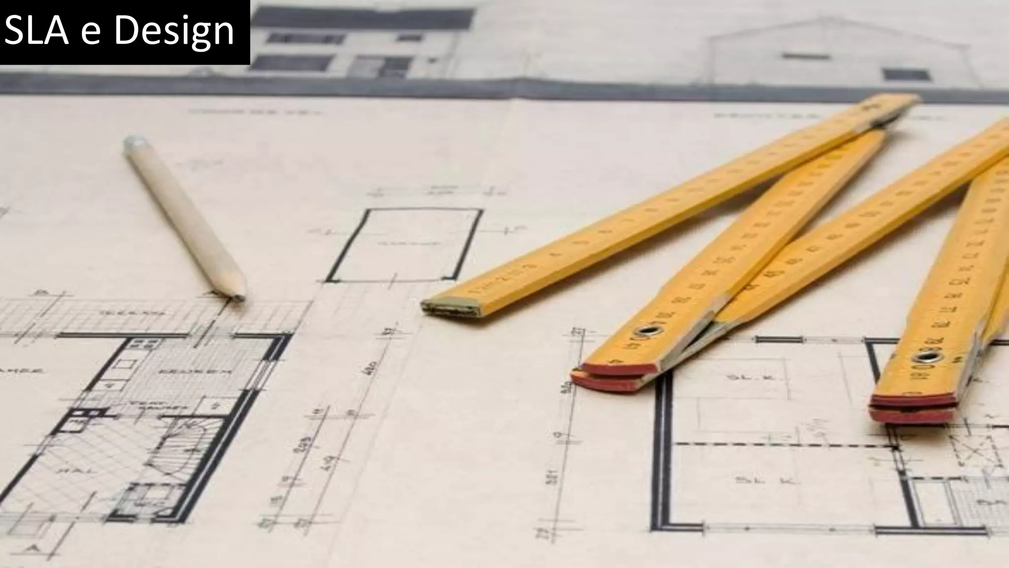 SLA e Design 