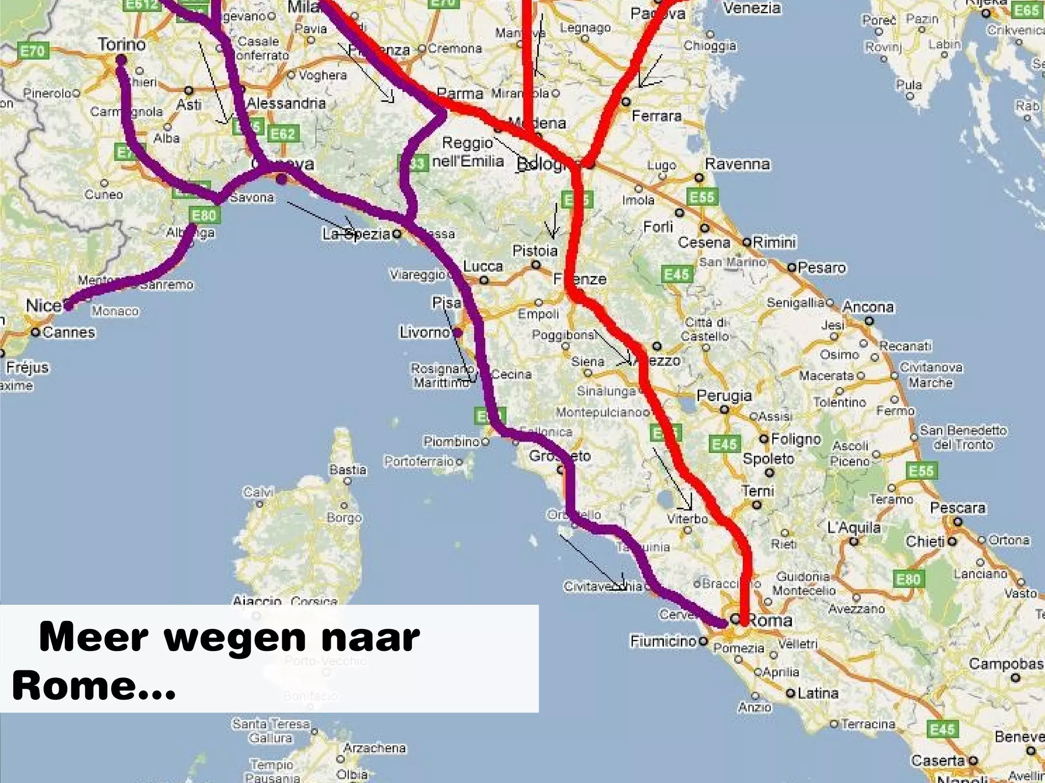 Meer wegen naar
Rome…
 