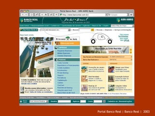 Portal Banco Real | Banco Real |  2003 