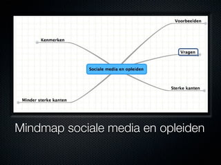 Mindmap sociale media en opleiden
 