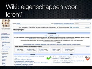 Wiki: eigenschappen voor
leren?
 