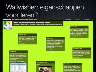 Wallwisher: eigenschappen
voor leren?
 