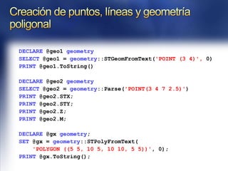 MétodosDescriptiveSTAreaSTLengthSTCentroidRelation between two instancesSTIntersectsSTDistanceManipulationSTUnionSTSymDifferenceCollectionsSTGeometryNSTPointN