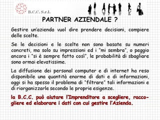 PARTNER AZIENDALE ? 