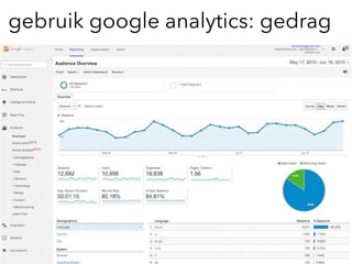 gebruik google analytics: gedrag
 