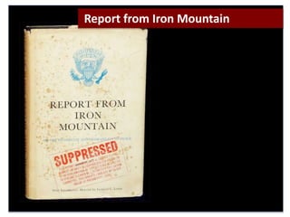 Report from Iron Mountain
 