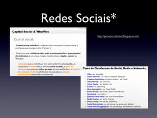 Redes Sociais*
             http://personal-etrainer.blogspot.com/




     Texto
       to
 