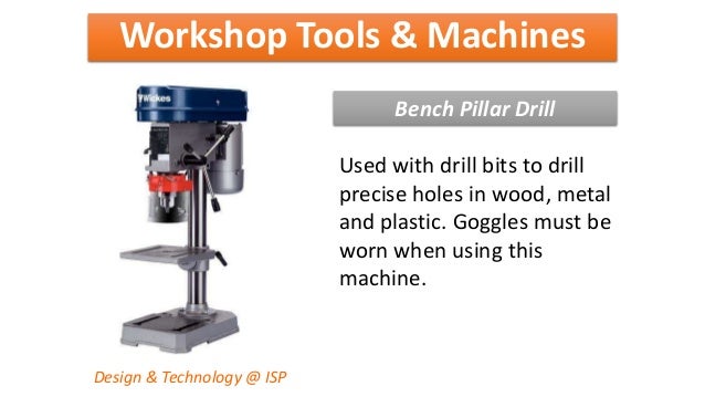 Workshop tools & machines