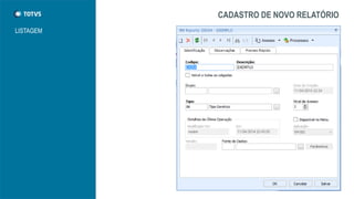 CADASTRO DE NOVO RELATÓRIO
LISTAGEM
 
