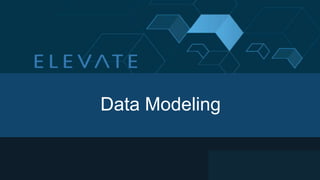 Data Modeling
 