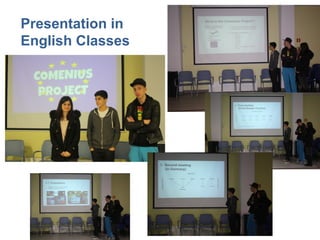 Presentation in 
English Classes 
 