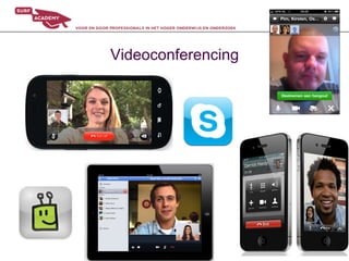 Videoconferencing
 